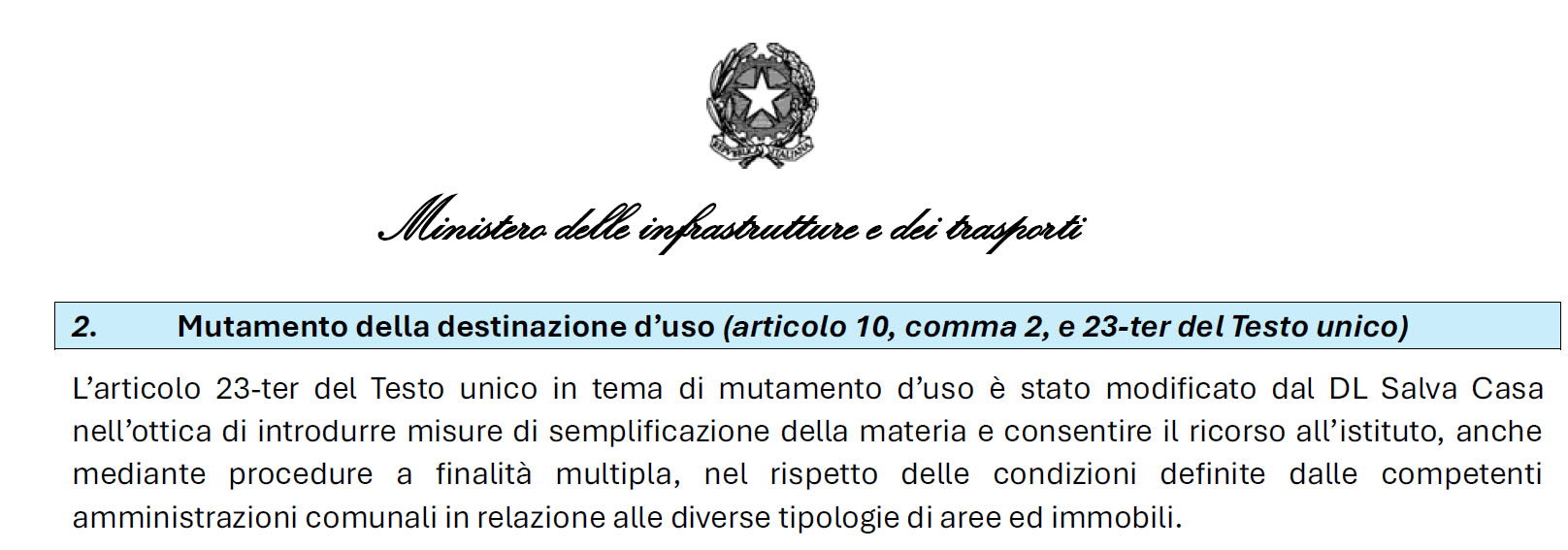 Cambio destinazione d’uso singola unità immobiliare e intero immobile, Linee di indirizzo e criteri interpretativi del MIT
